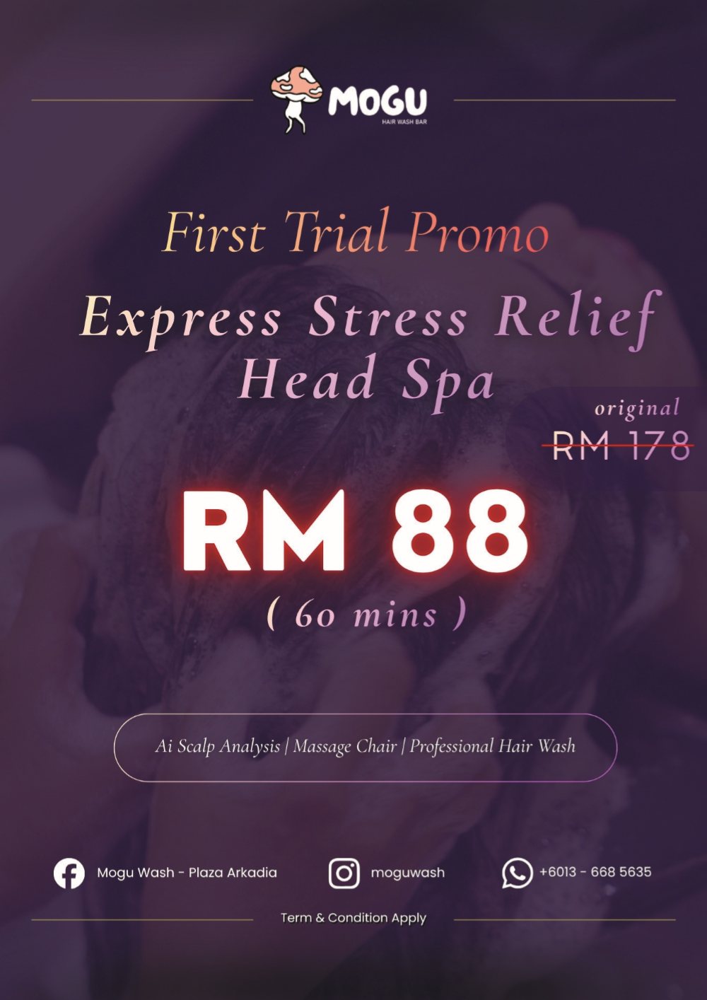 First Trial Promo - Express Stress Relief Head Spa RM88